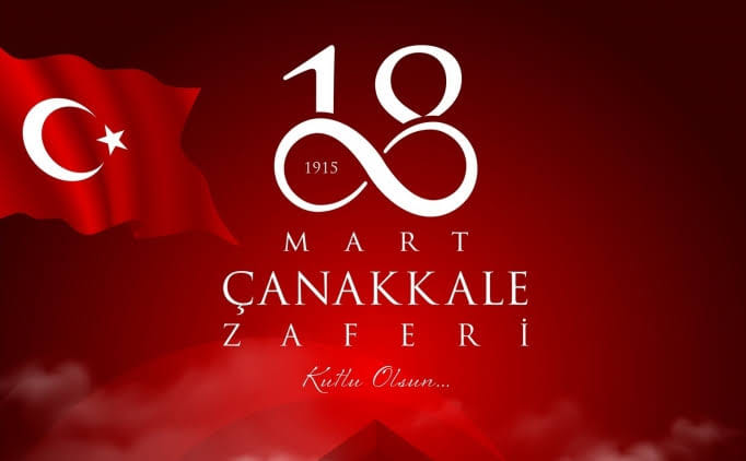 18 MART ÇANAKKALE ZAFERİ KUTLU OLS...